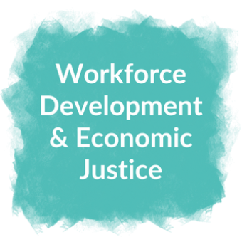 Workforce Development & Economic Justice